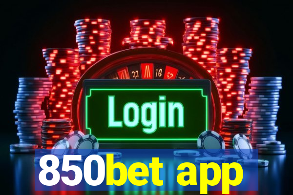 850bet app